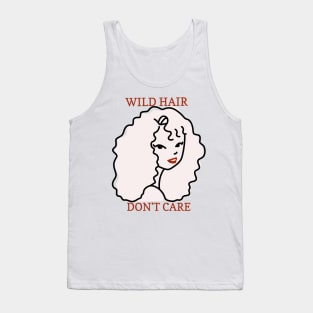 Wild Hair, Don't Care - Self Acceptance Tank Top